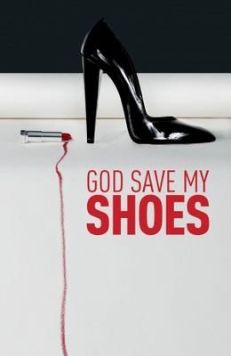 God Save My Shoes movie poster (2011) Longsleeve T-shirt