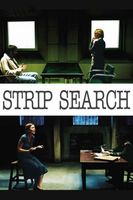 Strip Search movie poster (2004) t-shirt #666689