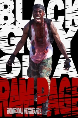 Black Guy on a Rampage: Homicidal Vengeance movie poster (2012) Poster MOV_f39cae6a