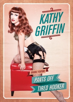 Kathy Griffin: Tired Hooker movie poster (2011) Stickers MOV_f869875f