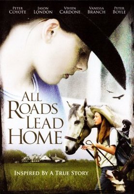 All Roads Lead Home movie poster (2007) Poster MOV_f870d284