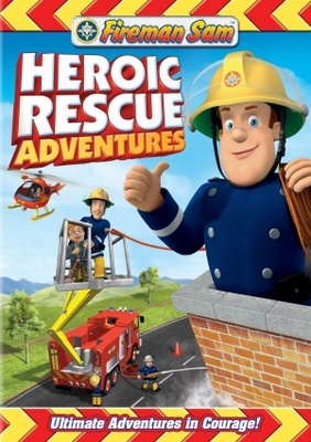 Fireman Sam: Heroic Rescue Adventures movie poster (2012) Poster MOV_fc29a227