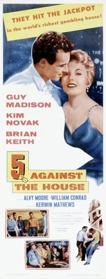 5 Against the House movie poster (1955) Poster MOV_fd16ff1e