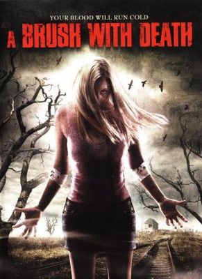 A Brush with Death movie poster (2007) Poster MOV_fd4c0d66