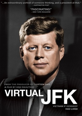 Virtual JFK: Vietnam If Kennedy Had Lived movie poster (2008) Poster MOV_fe1df2a2