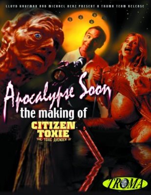 Apocalypse Soon: The Making of 'Citizen Toxie' movie poster (2002) Mouse Pad MOV_fea61be6