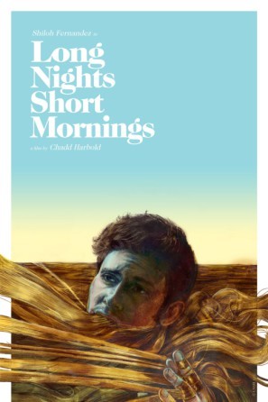 Long Nights Short Mornings movie poster (2016) Poster MOV_j6mrztft