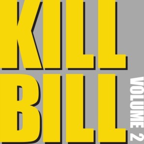 Kill Bill: Vol. 2 movie poster (2004) sweatshirt