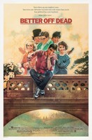 Better Off Dead... movie poster (1985) hoodie #1316055