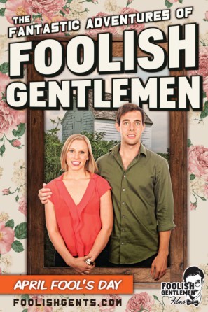 The Fantastic Adventures of Foolish Gentlemen movie poster (2016) metal framed poster
