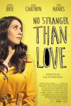 No Stranger Than Love movie poster (2015) poster