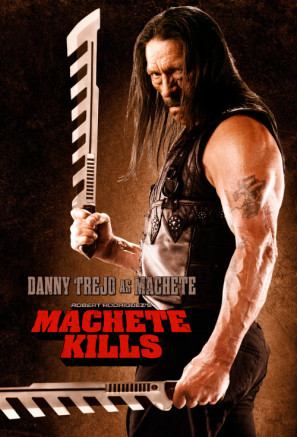 Machete Kills movie poster (2013) Poster MOV_s0wq5xys
