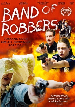 Band of Robbers movie poster (2016) Poster MOV_sz20nwmg