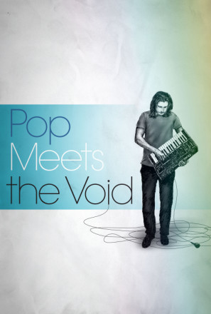 Pop Meets the Void movie poster (2015) Poster MOV_wskchpvn
